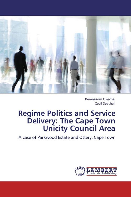 Produktbild: Regime Politics and Service Delivery: The Cape Town Unicity Council Area