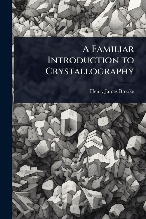 Produktbild: A Familiar Introduction to Crystallography