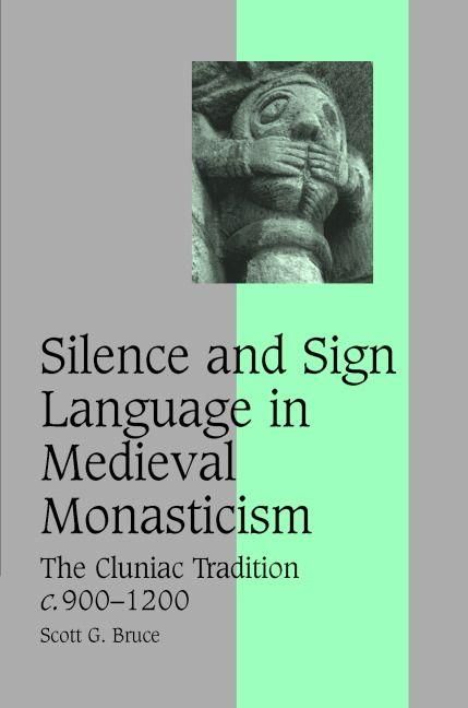 Produktbild: Silence and Sign Language in Medieval Monasticism