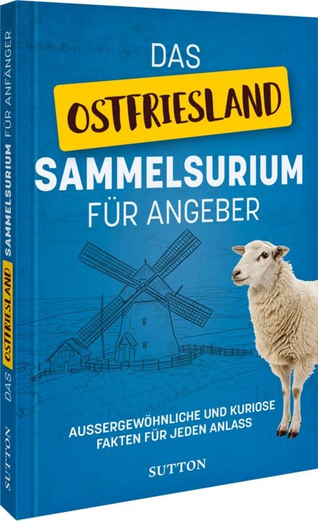 Produktbild: Das Ostfriesland-Sammelsurium f&uuml;r Angeber
