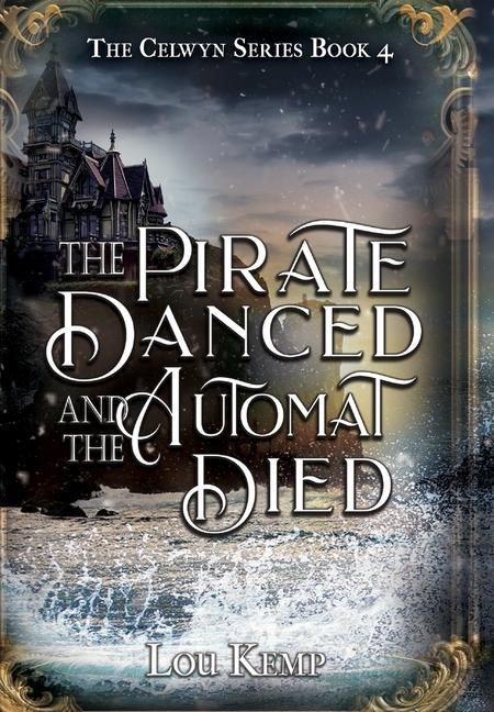 Produktbild: The Pirate Danced and the Automat Died