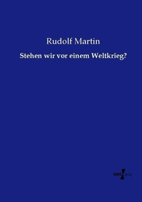 Produktbild: Stehen wir vor einem Weltkrieg?