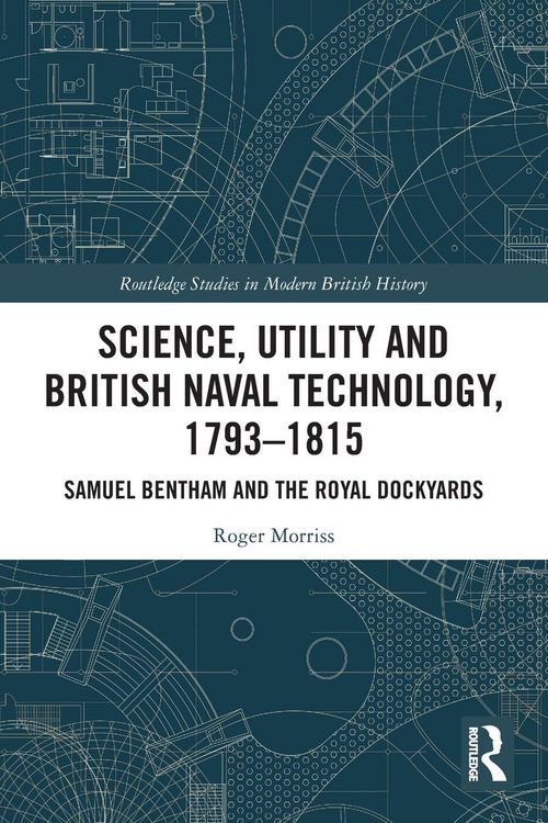 Produktbild: Science, Utility and British Naval Technology, 1793-1815