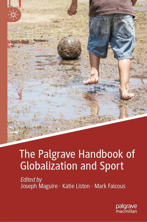 Produktbild: The Palgrave Handbook of Globalization and Sport