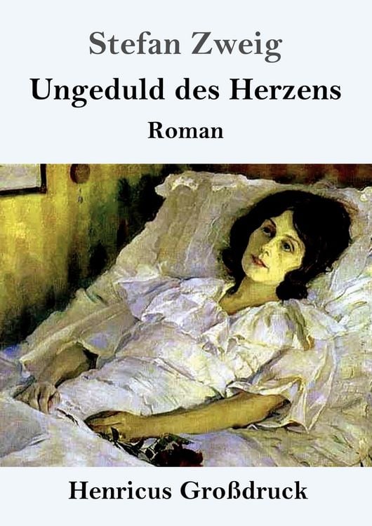 Produktbild: Ungeduld des Herzens (Gro&szlig;druck)