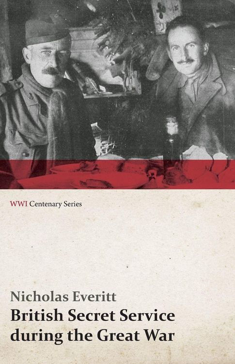 Produktbild: British Secret Service During the Great War (WWI Centenary Series)