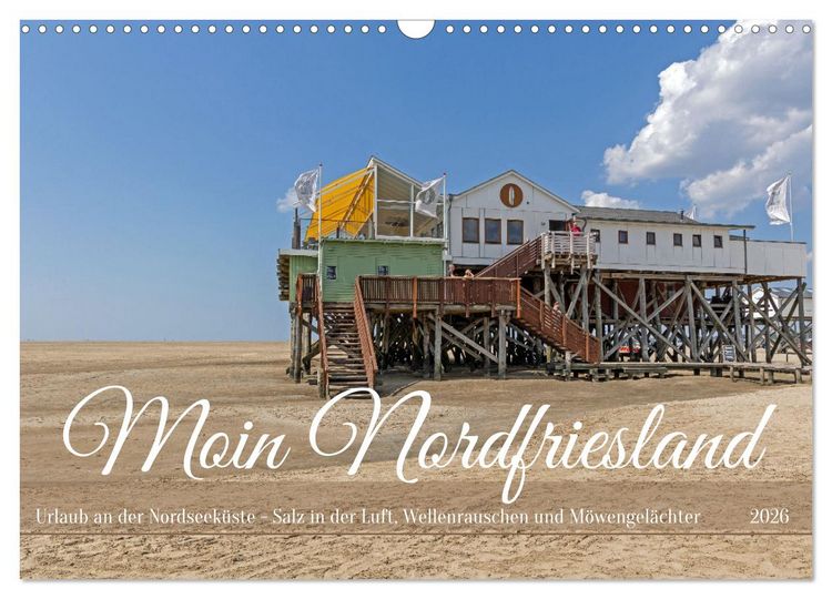 Produktbild: Moin Nordfriesland - Urlaub an der Nordseek&uuml;ste (Wandkalender 2026 DIN A3 quer), CALVENDO Monatskalender