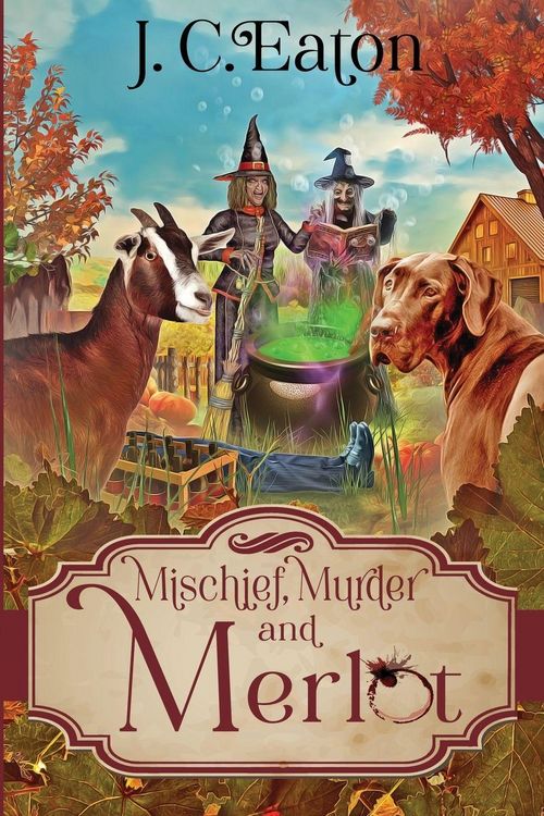 Produktbild: Mischief, Murder and Merlot