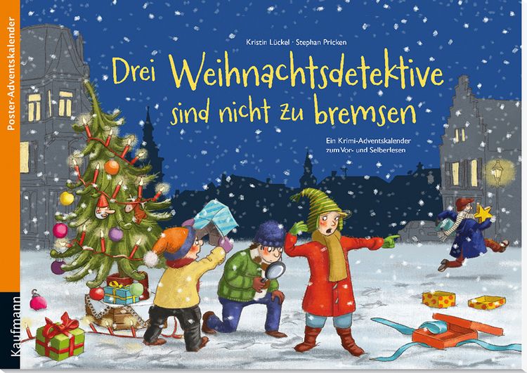 Produktbild: Drei Weihnachtsdetektive sind nicht zu bremsen. Ein Krimi-Poster-Adventskalender zum Vor- und Selberlesen