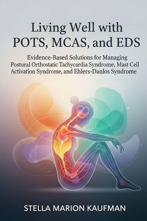 Produktbild: Living Well with POTS, MCAS, and EDS