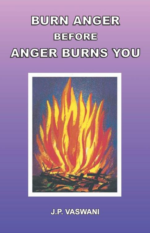 Produktbild: Burn Anger Before Anger Burns You