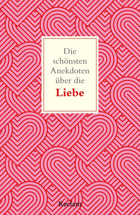 Produktbild: Die sch&ouml;nsten Anekdoten &uuml;ber die Liebe