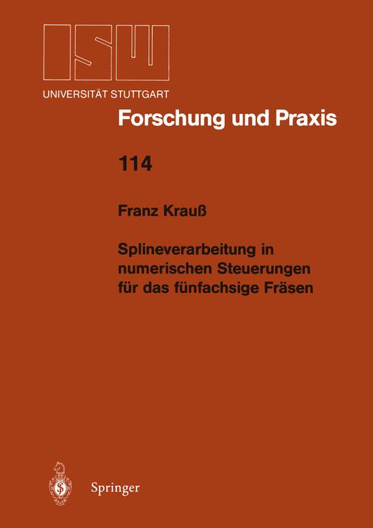 Produktbild: Splineverarbeitung in numerischen Steuerungen f&uuml;r das f&uuml;nfachsige Fr&auml;sen