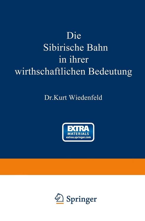 Produktbild: Die Sibirische Bahn in ihrer wirthschaftlichen Bedeutung