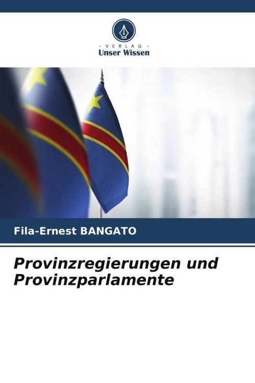 Produktbild: Provinzregierungen und Provinzparlamente