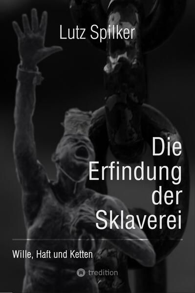 Produktbild: Die Erfindung der Sklaverei