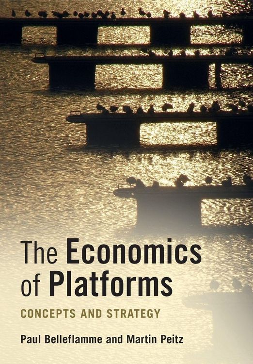 Produktbild: The Economics of Platforms