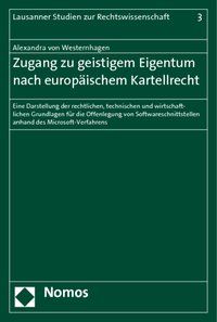 Produktbild: Zugang zu geistigem Eigentum nach europ&auml;ischem Kartellrecht