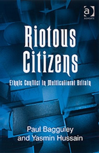 Produktbild: Bagguley, P: Riotous Citizens