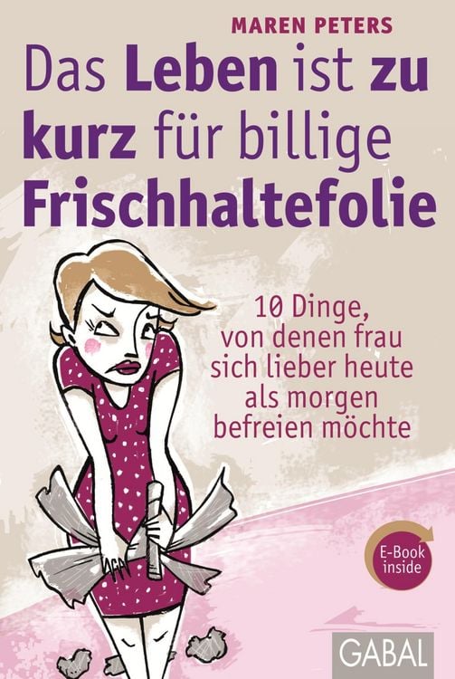 Produktbild: Das Leben ist zu kurz für billige Frischhaltefolie