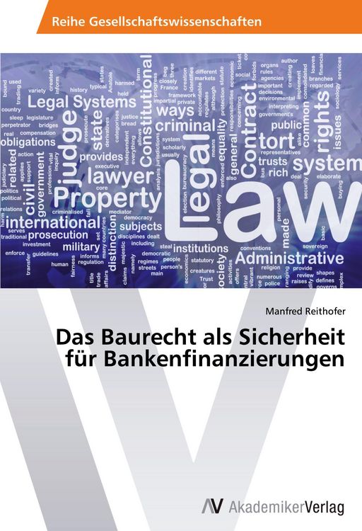 Produktbild: Das Baurecht als Sicherheit f&uuml;r Bankenfinanzierungen