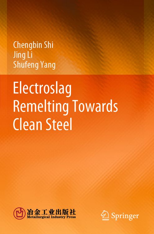 Produktbild: Electroslag Remelting Towards Clean Steel