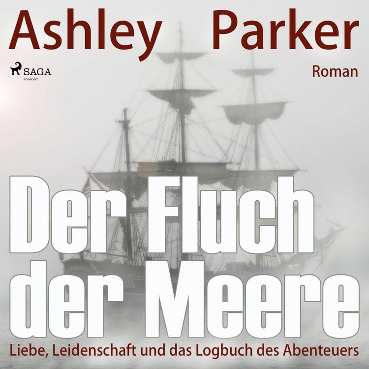 Produktbild: Der Fluch der Meere - Liebe, Leidenschaft und das Logbuch des Abenteuers (Ungek&uuml;rzt)