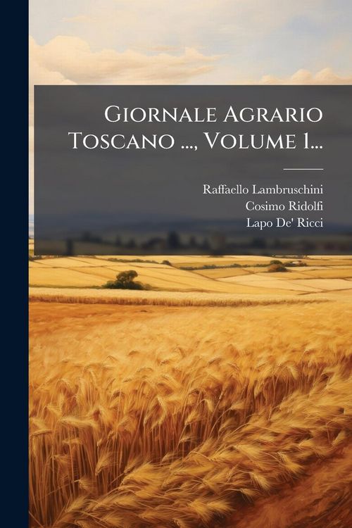Produktbild: Giornale Agrario Toscano ..., Volume 1...