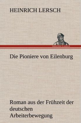 Produktbild: Die Pioniere von Eilenburg