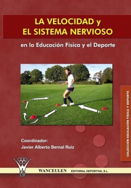 Produktbild: La velocidad y el sistema nervioso en la educaci&oacute;n f&iacute;sica y el deporte