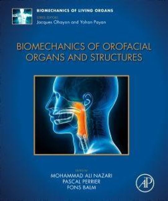 Produktbild: Biomechanics of Orofacial Organs and Structures