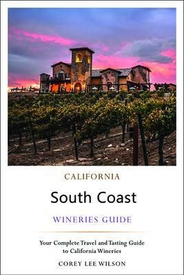 Produktbild: California South Coast Wineries Guide