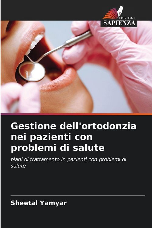 Produktbild: Gestione dell'ortodonzia nei pazienti con problemi di salute
