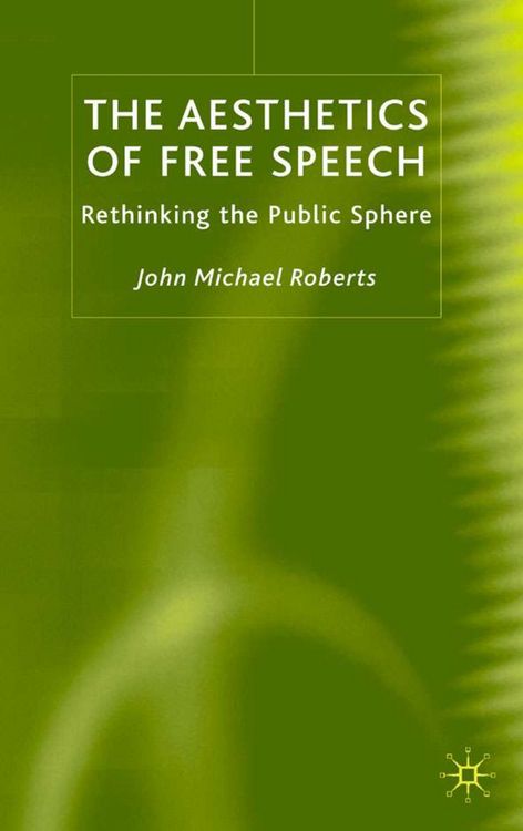 Produktbild: The Aesthetics of Free Speech