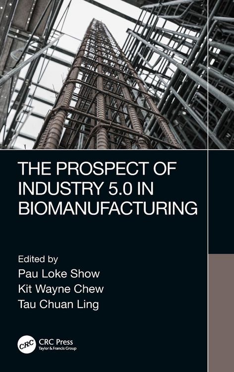 Produktbild: The Prospect of Industry 5.0 in Biomanufacturing