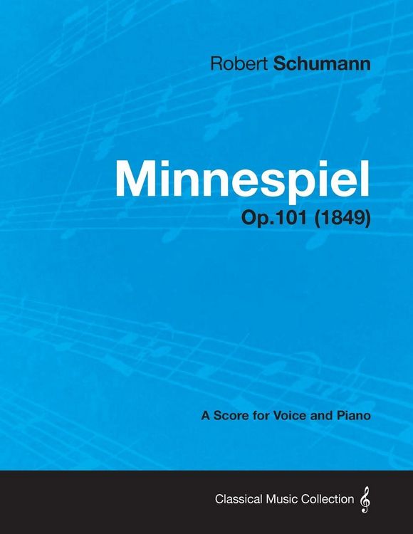 Produktbild: Minnespiel - A Score for Voice and Piano Op.101 (1849)