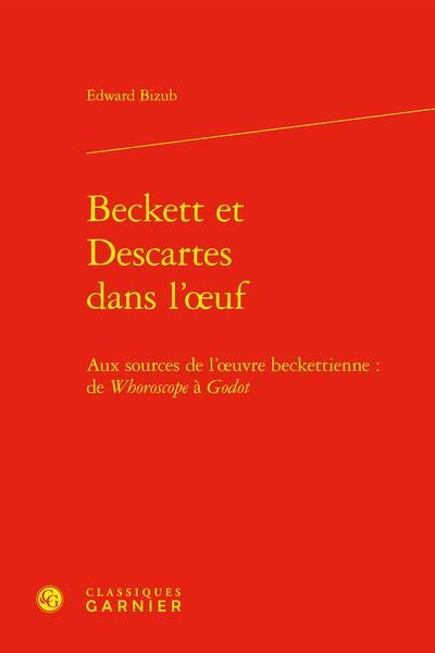Produktbild: Beckett et Descartes Dans l Oeuf: Aux Sources de l Oeuvre