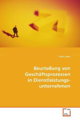 Produktbild: Vees, P: Beurteilung von Gesch&auml;ftsprozessen in Dienstleistun