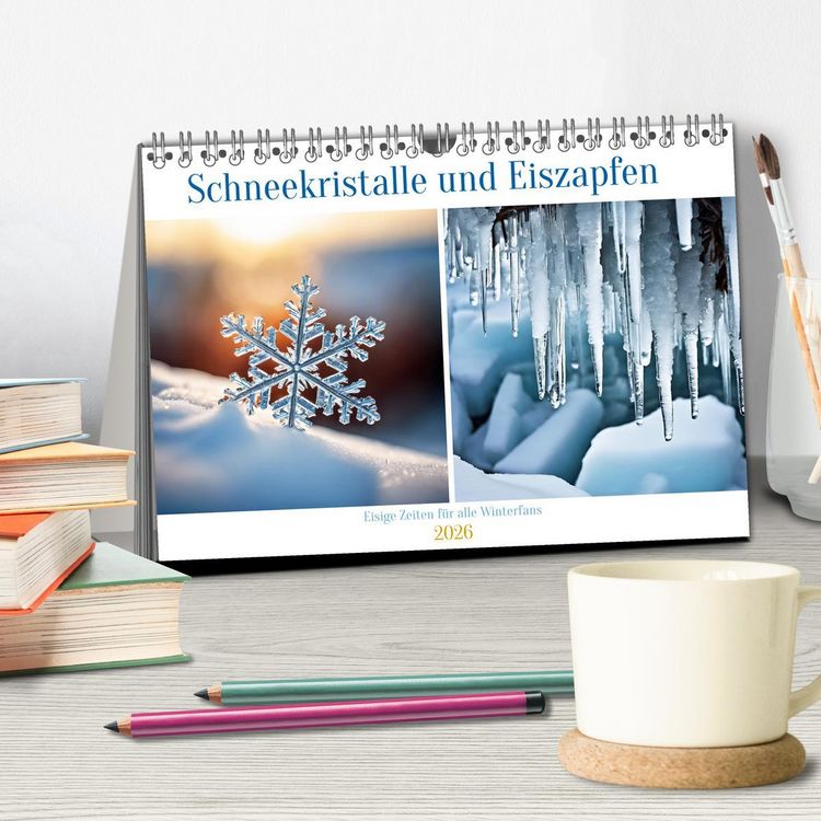 Produktbild: Schneekristalle und Eiszapfen Eisige Zeiten f&uuml;r alle Winterfans (Tischkalender 2026 DIN A5 quer), CALVENDO Monatskalender