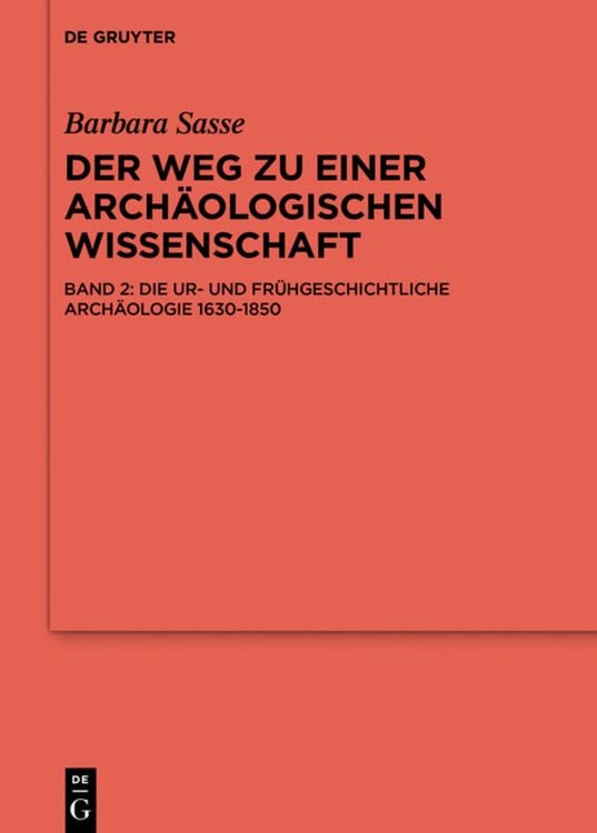 Bild vom Artikel Die Archäologien von der Antike bis 1630 vom Autor Barbara Sasse