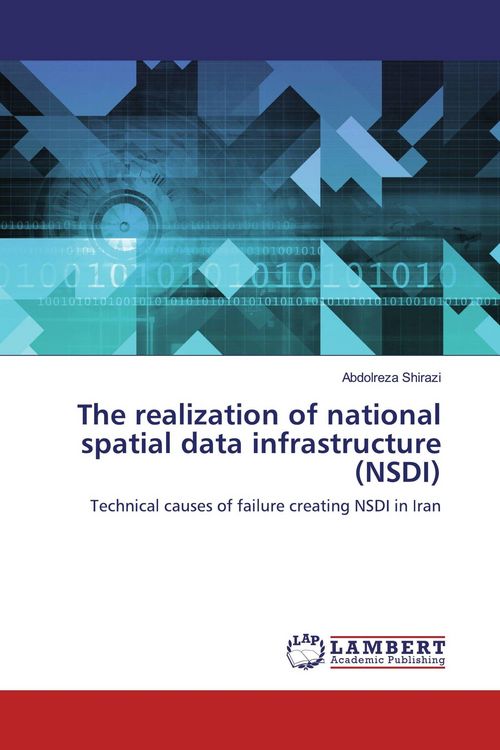 Produktbild: The realization of national spatial data infrastructure (NSDI)