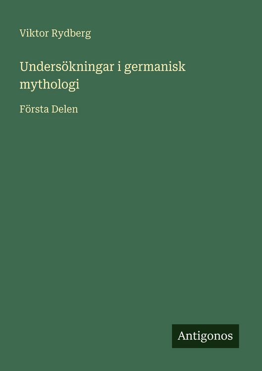 Produktbild: Unders&ouml;kningar i germanisk mythologi