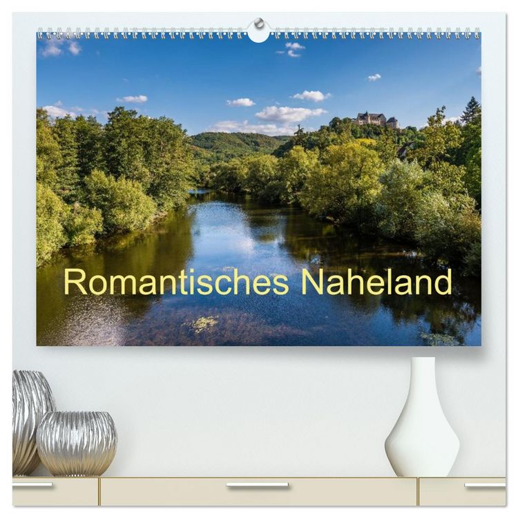Produktbild: Romantisches Naheland (hochwertiger Premium Wandkalender 2026 DIN A2 quer), Kunstdruck in Hochglanz