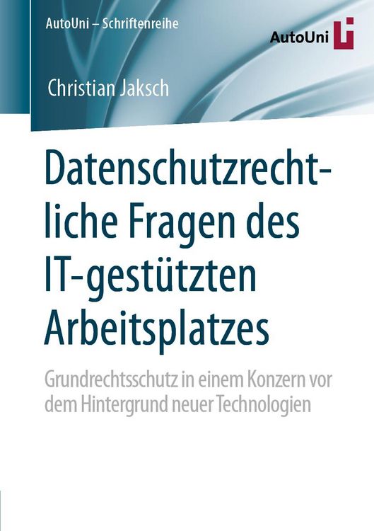 Produktbild: Datenschutzrechtliche Fragen des IT-gest&uuml;tzten Arbeitsplatzes