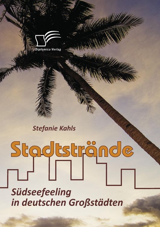Produktbild: Stadtstr&auml;nde: S&uuml;dseefeeling in deutschen Gro&szlig;st&auml;dten