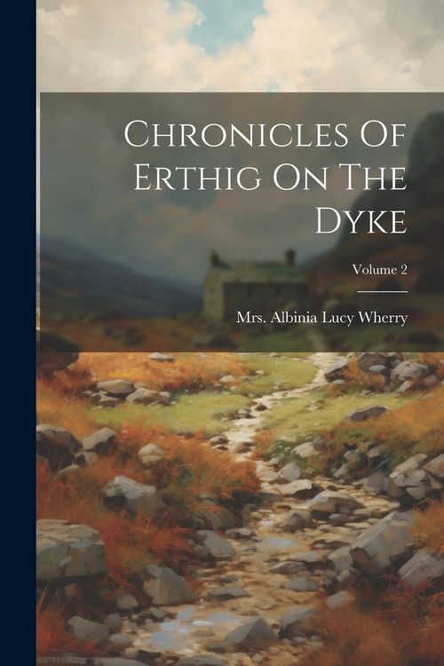 Produktbild: Chronicles Of Erthig On The Dyke; Volume 2
