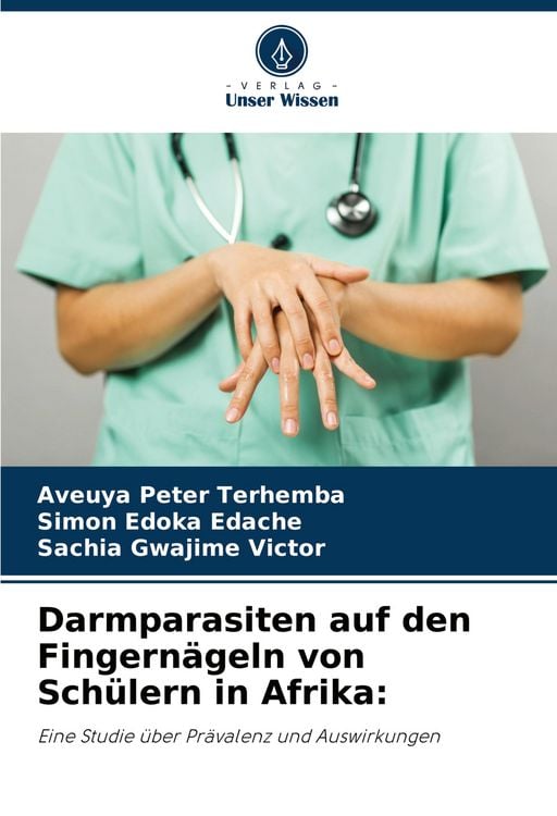 Produktbild: Darmparasiten auf den Fingern&auml;geln von Sch&uuml;lern in Afrika: