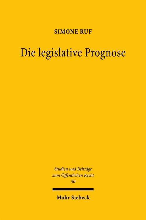 Produktbild: Ruf, S: Die legislative Prognose