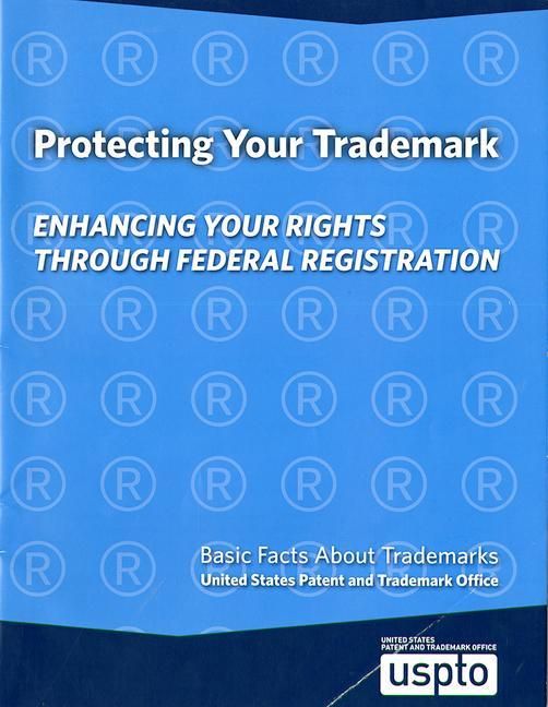 Produktbild: Protecting Your Trademark: Enhancing Your Rights Through Federal Registration, Basic Facts about Trademarks