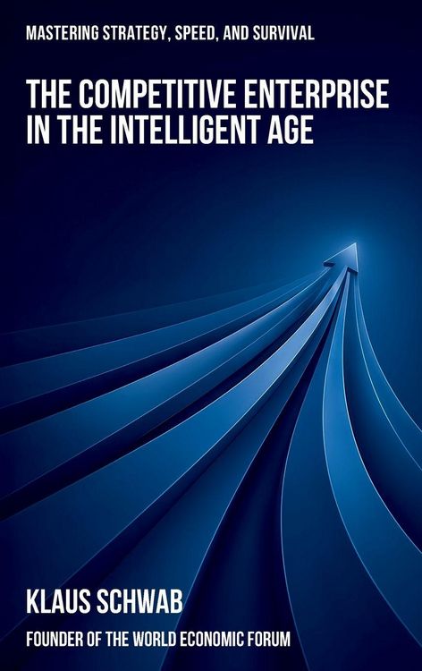 Produktbild: The Competitive Enterprise in the Intelligent Age